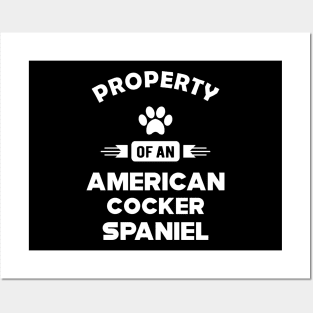 American Cocker Spaniel - Property of an american cocker spaniel Posters and Art